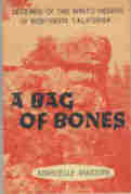 A BAG OF BONES: legends of the Wintu Indians of Northern California. 